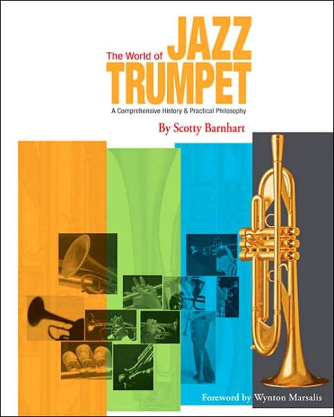 Cover for Scotty Barnhart · World of Jazz Trumpet: A Comprehensive History and Practical Philosophy (Paperback Book) (2008)