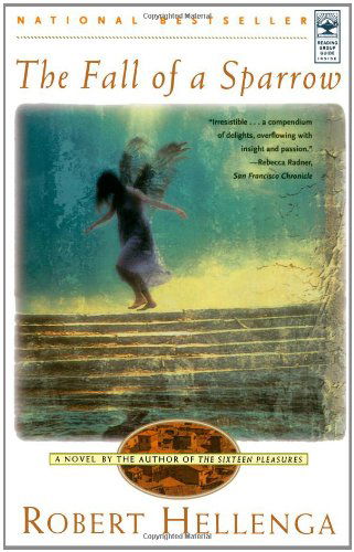 The Fall of a Sparrow: A Novel - Robert Hellenga - Bücher - Prentice Hall (a Pearson Education compa - 9780684850276 - 6. Juli 1999