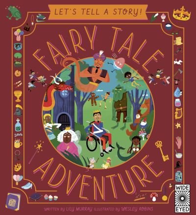 Let's Tell a Story: Fairy Tale Adventure - Let's Tell a Story - Lily Murray - Books - Quarto Publishing PLC - 9780711257276 - March 2, 2021