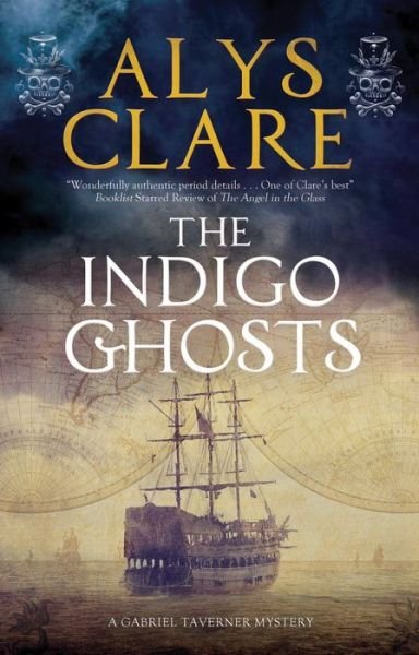 Cover for Alys Clare · The Indigo Ghosts - A Gabriel Taverner Mystery (Hardcover bog) [Main edition] (2020)