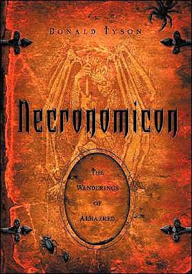 Cover for Donald Tyson · Necronomicon: The Wanderings of Alhazred (Pocketbok) [Annotated edition] (2004)
