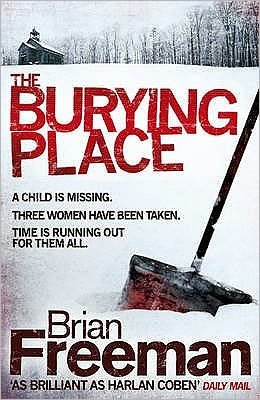 Cover for Brian Freeman · The Burying Place: A high-suspense thriller with terrifying twists (Paperback Book) (2010)