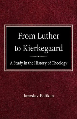 Cover for Professor Jaroslav Pelikan · From Luther to Kierkegaard: A Study in the History of Theology (Taschenbuch) (1950)