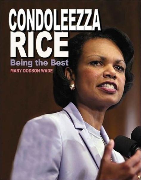 Cover for Mary Dodson Wade · Condoleezza Rice - Gateway Biographies (Paperback) (Taschenbuch) (2010)