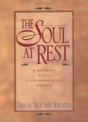 Cover for Tricia Mccary Rhodes · Soul At Rest  The (N/A) (1999)