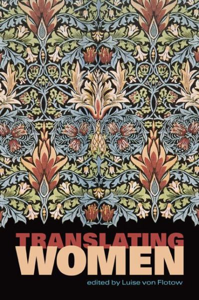 Cover for Luise Von Flotow · Translating Women - Perspectives on Translation (Paperback Book) (2011)