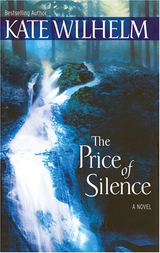 Cover for Kate Wilhelm · The Price of Silence (Audiobook (płyta CD)) [Unabridged edition] (2006)