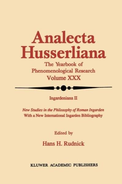 Cover for World Institute for Advanced Phenomenological Research and Learning · Ingardeniana II: New Studies in the Philosophy of Roman Ingarden With a New International Ingarden Bibliography - Analecta Husserliana (Hardcover Book) [1990 edition] (1990)