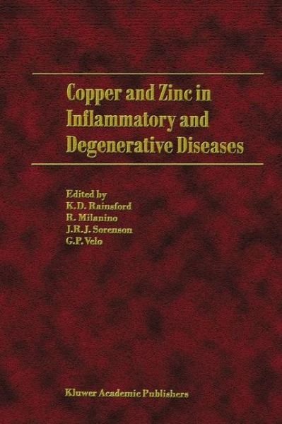 Cover for K D Rainsford · Copper and Zinc in Inflammatory and Degenerative Diseases (Hardcover Book) [1998 edition] (1998)