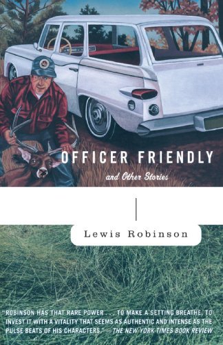 Cover for Lewis Robinson · Officer Friendly: and Other Stories (Paperback Book) (2004)