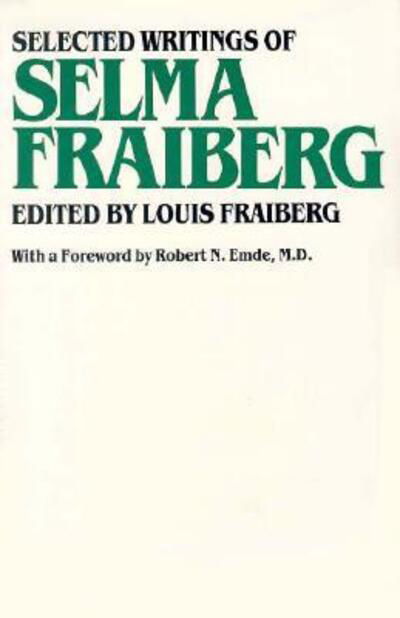 Cover for Louis Fraiberg · Selected Writings of Selma Fraiberg (Paperback Book) (1987)