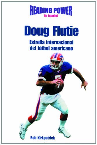 Cover for Rob Kirkpatrick · Doug Flutie Estrella Internacional Del Futbol Americano/ International Football Star (Deportistas De Poder) (Spanish Edition) (Innbunden bok) [Spanish edition] (2001)