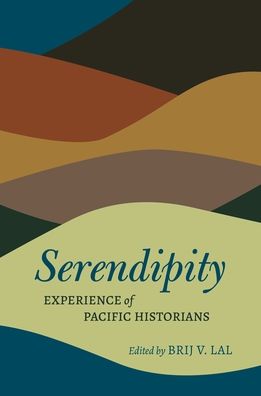 Cover for Brij V. Lal · Serendipity (Book) (2024)