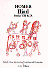 Cover for C. Wilson · Homer: Iliad VIII and IX - Aris &amp; Phillips Classical Texts (Hardcover Book) (1996)