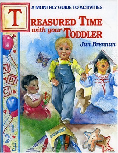 Cover for Jan Brennan · Treasured Time with Your Toddler (Paperback Book) (2005)