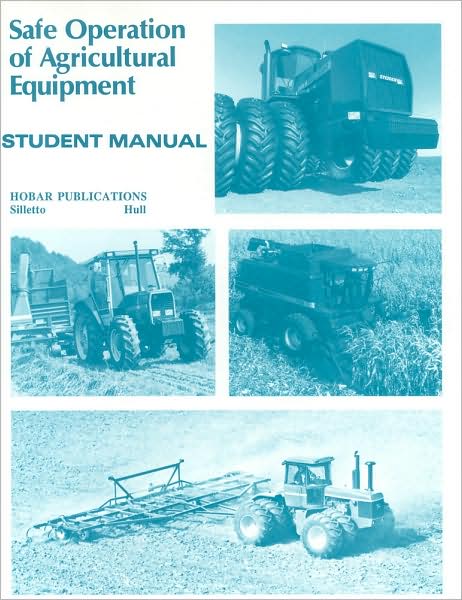 Cover for Dale Hull · Safe Operations of Agricultural Equipment: Student Manual (Paperback Book) (1996)