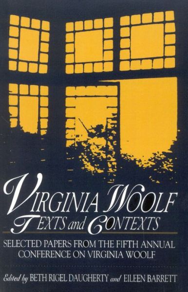 Cover for Beth Rigel Daugherty · Virginia Woolf: Texts and Contexts: Selected Papers from the Fifth Annual Conference on Virginia Woolf (Hardcover Book) (1996)