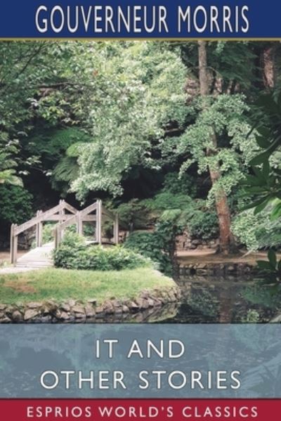 Cover for Gouverneur Morris · It and Other Stories (Paperback Book) (2024)