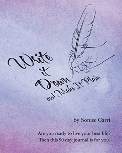 Cover for Sonise Carri · Write It Down and Make It Plain (Paperback Book) (2020)