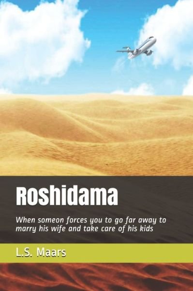 Cover for L S Maars · Roshidama (Paperback Bog) (2019)