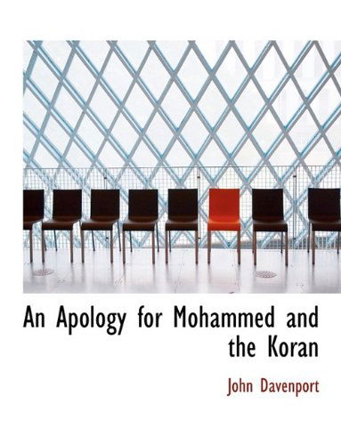 Cover for John Davenport · An Apology for Mohammed and the Koran (Paperback Book) [Large Type edition] (2011)