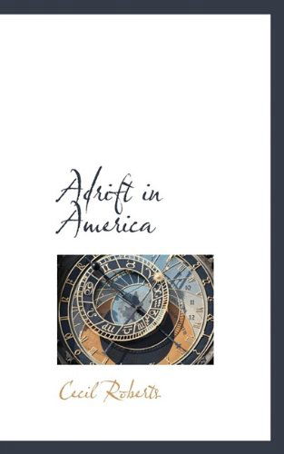 Cover for Cecil Roberts · Adrift in America (Paperback Book) (2009)