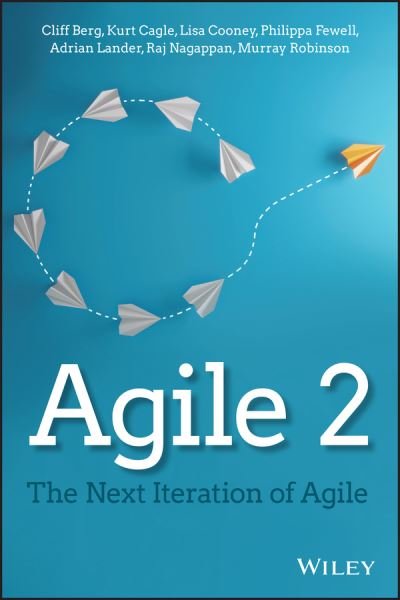 Cover for Cliff Berg · Agile 2: The Next Iteration of Agile (Pocketbok) (2021)