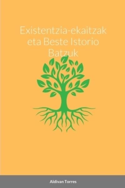 Cover for Aldivan Torres · Existentzia-Ekaitzak Eta Beste Istorio Batzuk (Bog) (2023)