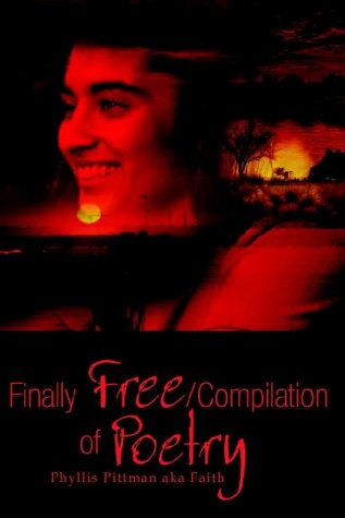Cover for Phyllis Pittman · Finally Free / Compilation of Poetry (Paperback Bog) (2002)