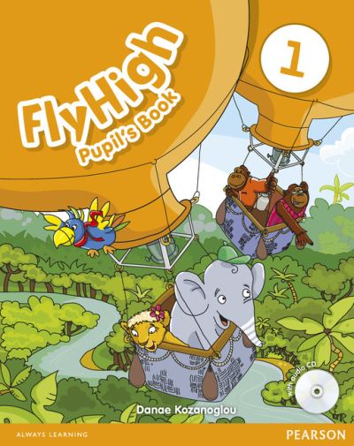 Cover for Danae Kozanoglou · Fly High 1 PBk and CD Pk - Fly High (Book) (2010)