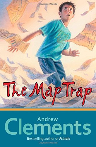 Cover for Andrew Clements · The Map Trap (Hardcover Book) (2014)