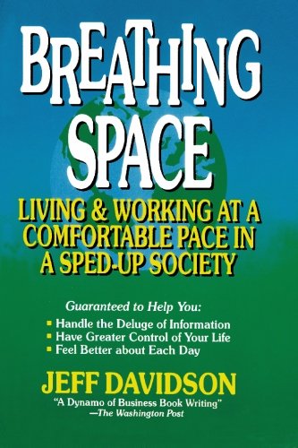 Cover for Jeff Davidson · Breathing Space: Living and Working at a Comfortable Pace in a Sped-up Society (Paperback Book) (2007)