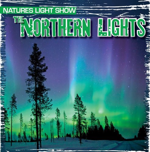 Cover for Kristen Rajczak · The Northern Lights (Nature's Light Show (Gareth Stevens)) (Inbunden Bok) (2012)
