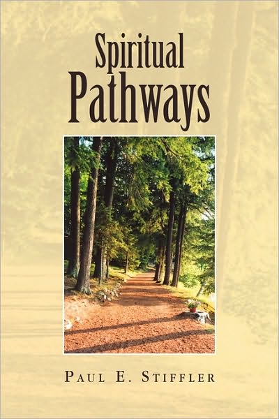 Cover for Paul Stiffler · Spiritual Pathways (Paperback Book) (2009)