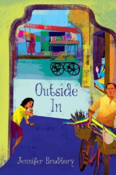 Cover for Jennifer Bradbury · Outside in (Book) [First edition. edition] (2017)