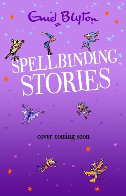 Cover for Enid Blyton · Spellbinding Stories (Paperback Bog) (2023)