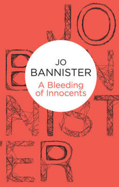 Cover for Jo Bannister · A Bleeding of Innocents - Castlemere (Paperback Book) (2012)