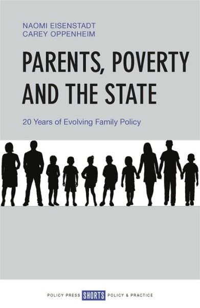Cover for Naomi Eisenstadt · Parents, Poverty and the State: 20 Years of Evolving Family Policy (Paperback Book) (2019)