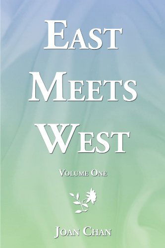 Cover for Joan Chan · East Meets West: Second Edition (Volume 1) (Paperback Book) (2009)