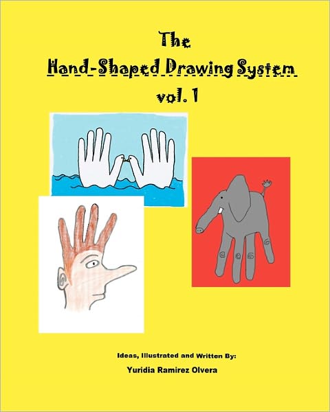 Cover for Yuridia Ramirez Olvera · The Hand-shaped Drawing System (Pocketbok) (2010)