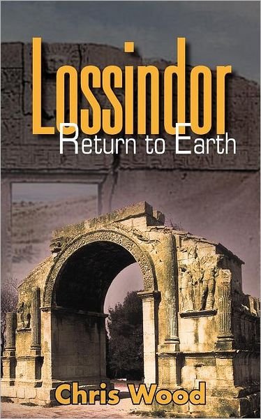 Cover for Chris Wood · Lossindor - Return to Earth (Paperback Bog) (2011)