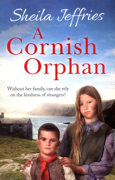Cover for Sheila Jeffries · A Cornish Orphan (Paperback Book) (2018)
