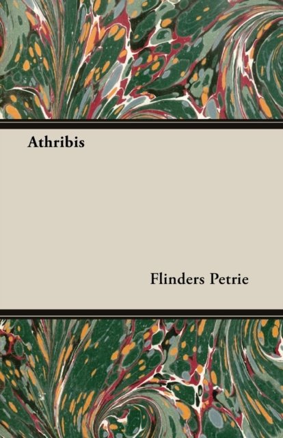 Cover for Flinders Petrie · Athribis (Pocketbok) (2013)