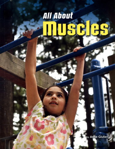 Cover for Anne Giulieri · All About Muscles - Engage Literacy White (Paperback Book) (2017)