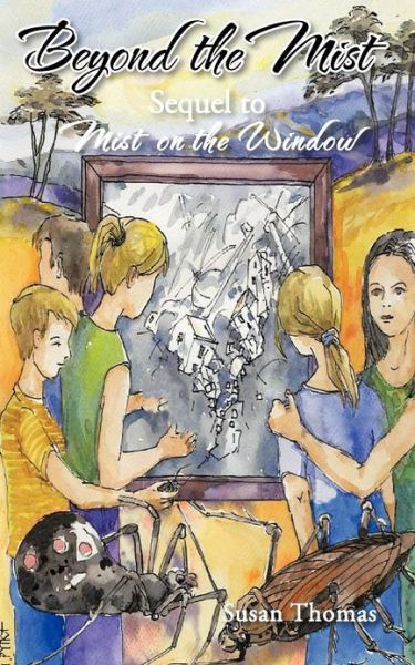 Cover for Susan Thomas · Beyond the Mist: Sequel to Mist on the Window (Paperback Book) (2012)