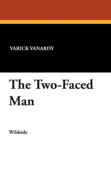 Cover for Varick Vanardy · The Two-faced Man (Pocketbok) (2012)