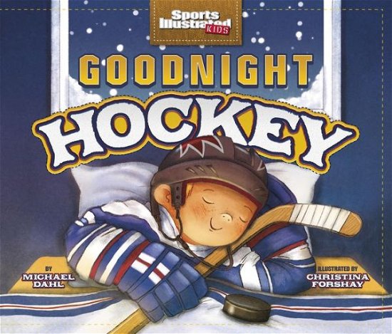 Cover for Michael Dahl · Goodnight Hockey (Paperback Book) (2017)