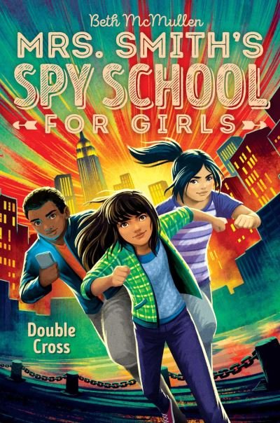 Cover for Beth McMullen · Double Cross - Mrs. Smith's Spy School for Girls (Paperback Book) [Reprint edition] (2020)