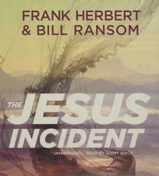 Cover for Bill Ransom · The Jesus Incident (Pandora Sequence, Book 1) (Audiobook (CD)) [Unabridged edition] (2014)