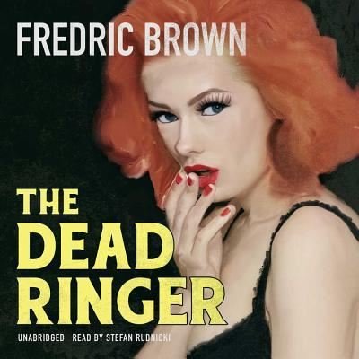 Cover for Fredric Brown · The Dead Ringer (CD) (2014)